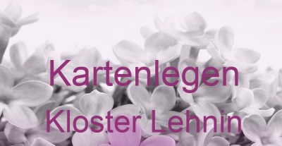 Kartenlegen Kloster Lehnin | Top-Experten für Kartenlegen, Wahrsagen, Hellsehen, Zukunftsdeutung. Kartenlegen Kloster Lehnin | Top-Experten für Kartenlegen, Wahrsagen, Hellsehen, Zukunftsdeutung.
